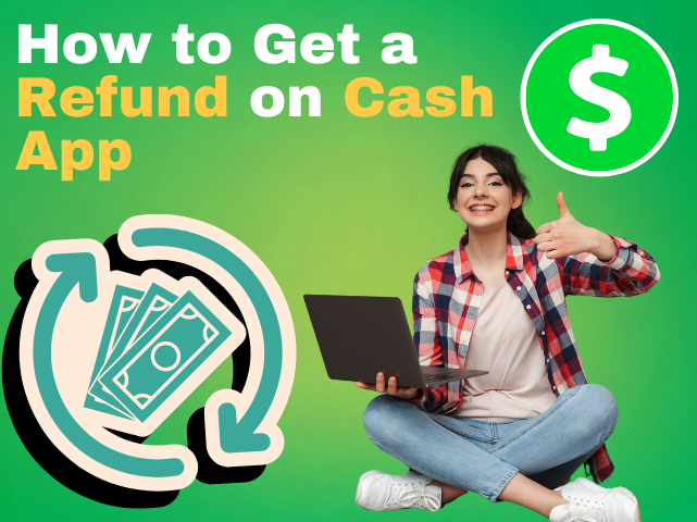 How to Get a Refund on Cash App